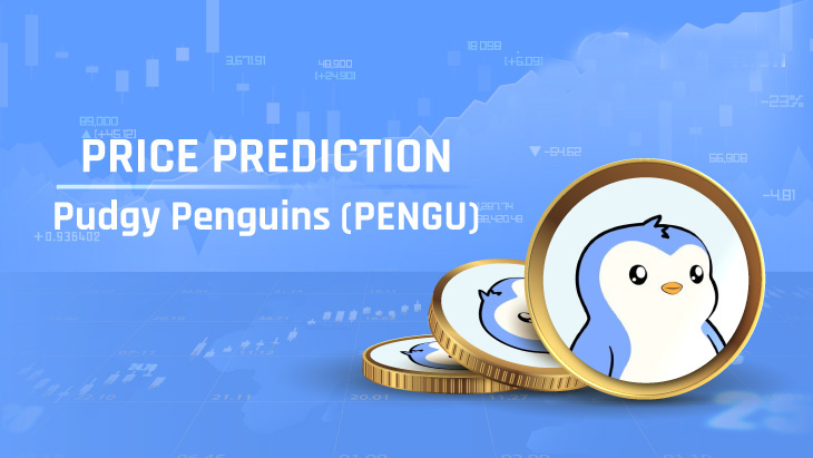 胖企鹅PENGU2025-2030年价格预测